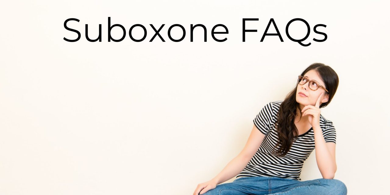 5 Common Questions About Suboxone